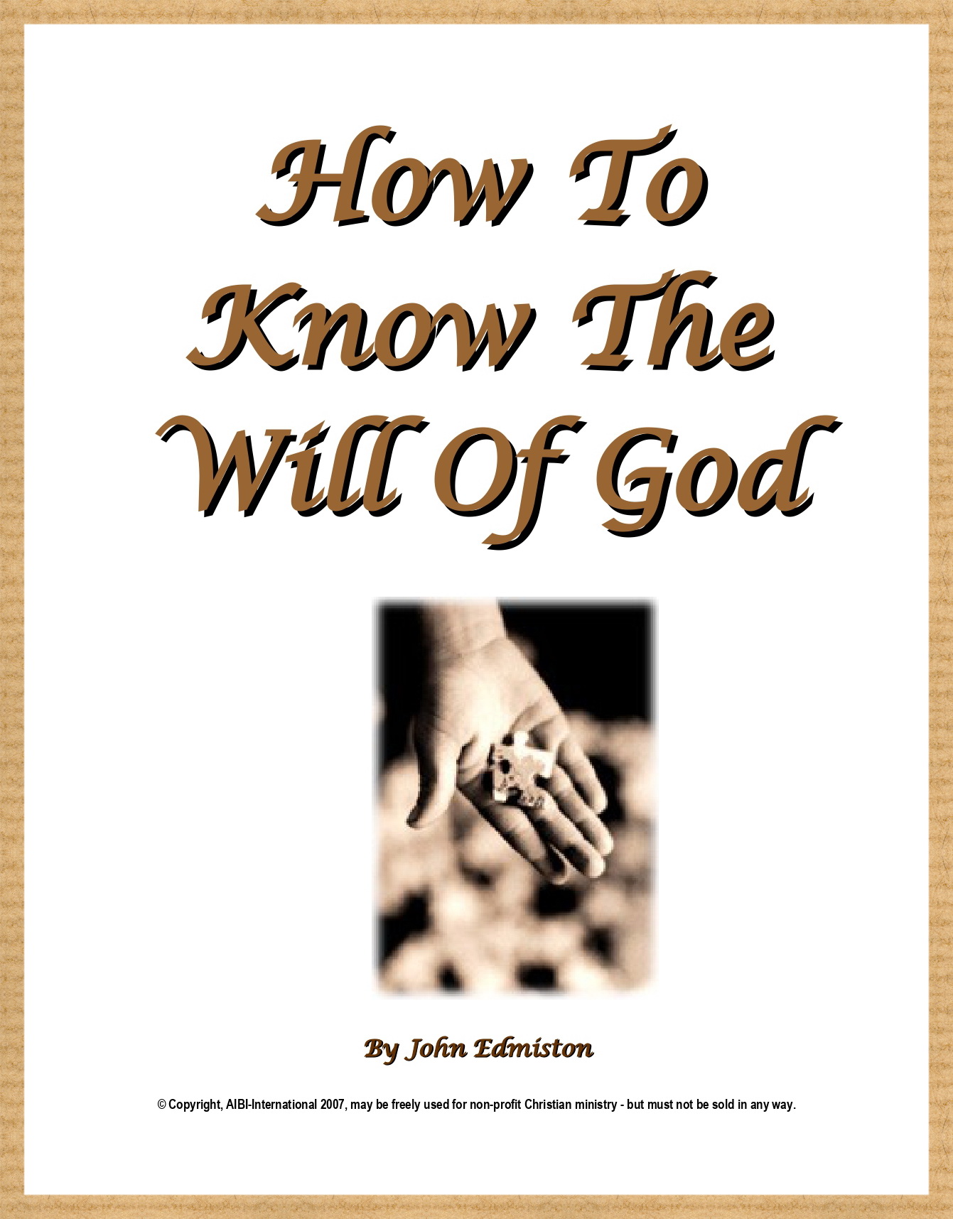 How To Know The Will Of God Author John Edmiston